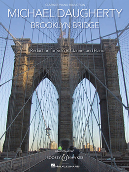 Paperback Brooklyn Bridge: For Solo Clarinet and Symphonic Band Clarinet with Piano Reduction Book