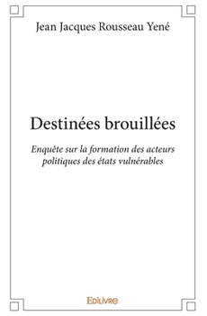 Destinées brouillées (French Edition)
