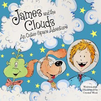 Paperback James and the Clouds: An Outer Space Adventure Book