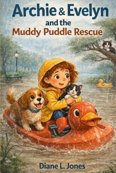 Paperback Archie & Evelyn and the Muddy Puddle Rescue Book