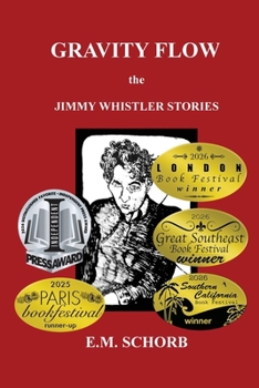 Paperback Gravity Flow: The Jimmy Whistler Stories Book
