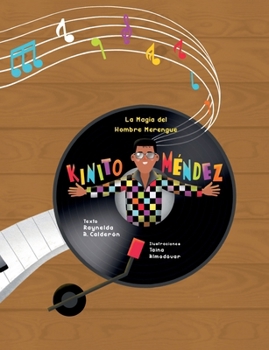 Magia Del Hombre Merengue : Kinito Mendez