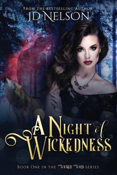 A Night of Wickedness - Book #1 of the Wicked Ways