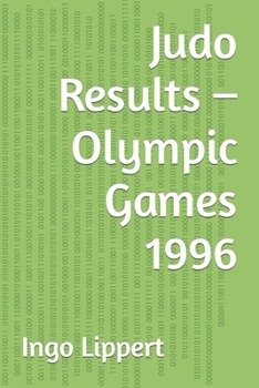 Paperback Judo Results - Olympic Games 1996 Book
