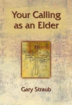 Paperback Your Calling as an Elder Book