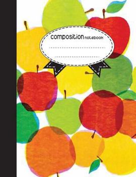 Paperback Composition Notebook, 8.5 x 11, 110 pages: Colorful Apple: (School Notebooks) Book