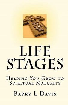 Paperback Life Stages: Helping You Grow to Spiritual Maturity Book