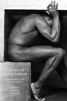 Paperback i, john de conqueror: a new spelling of my name Book