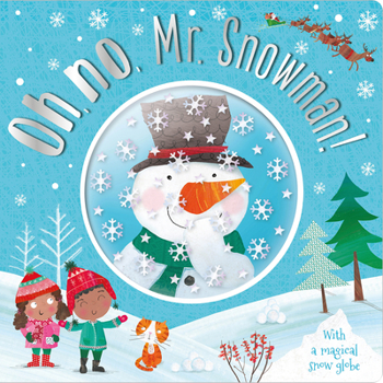 Paperback Oh, No, MR Snowman! Book