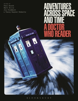 Paperback Adventures Across Space and Time: A Doctor Who Reader Book
