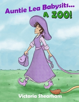 Paperback Auntie Lea Babysits... A Zoo! Book