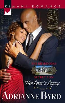 Her Lover's Legacy (Braddocks Secret Son, #1) - Book #1 of the Braddocks Secret Son