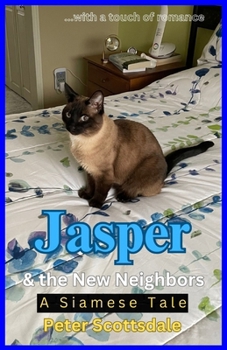 Paperback Jasper & the New Neighbors: A Siamese Tale Book