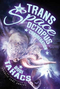 Paperback The Trans Space Octopus Congregation Book