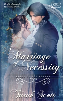 Paperback A Marriage of Necessity: Rules of Refinement The Marriage Maker Book