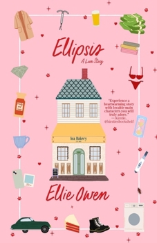 Paperback Ellipsis: A Love Story: Special Edition Book