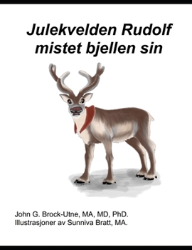 Paperback Julekvelden Rudolf mistet bjellen sin [Norwegian] Book