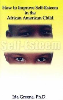 Paperback How to Improve Self-Esteem in the African American Child Book