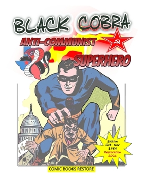 Paperback Black Cobra: Anti-communist Superhero: America's champion of justice - comic book