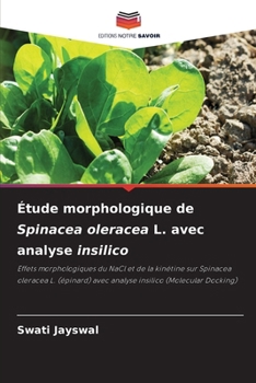 Paperback Étude morphologique de Spinacea oleracea L. avec analyse insilico [French] Book