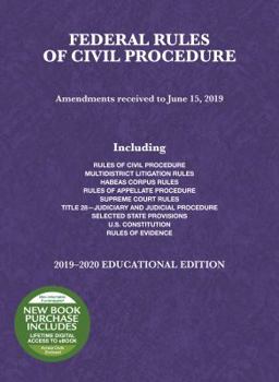 Paperback Federal Rules of Civil Procedure, Educational Edition, 2019-2020 (Selected Statutes) Book