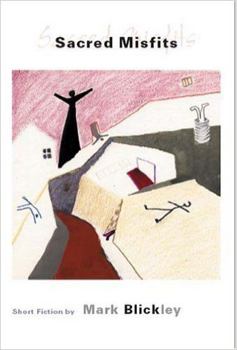 Paperback Sacred Misfits: Short Fiction Book