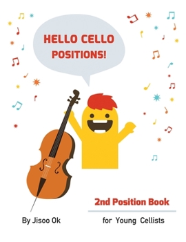 Paperback Hello Cello Positions! 2nd Position Book