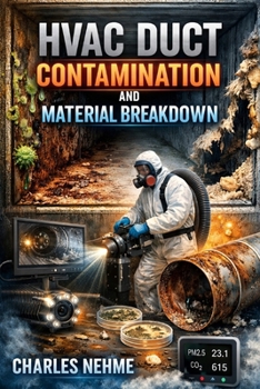 Paperback HVAC Duct Contamination and Material Breakdown Book