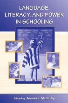 Paperback Language, Literacy, and Power in Schooling Book