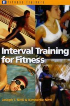 Paperback Fitness Trainers: Interval Training for Fitness Book