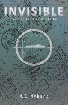 Paperback Invisible: Story of the USS Manta Ray Book