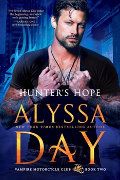 Hunter's Hope - Book #2 of the Vampire Motorcycle Club