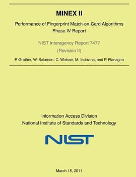 Paperback Minex II: Performance of Fingerprint Match-on-Card Algorithms-Phase V Report Book