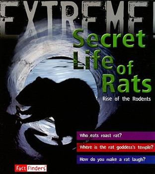 Paperback Secret Life of Rats: Rise of the Rodents Book