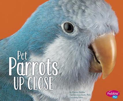 Paperback Pet Parrots Up Close Book