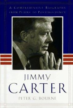 Hardcover Jimmy Carter: A Comprehensive Biography from Plains to Post-Presidency Book