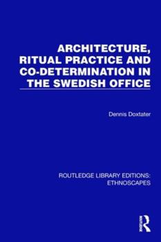 Paperback Architecture, Ritual Practice and Co-Determination in the Swedish Office Book