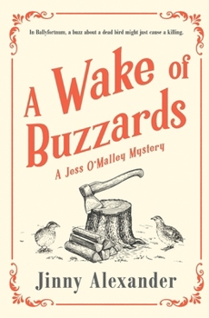 Paperback A Wake of Buzzards: A Jess O'Malley Mystery Book