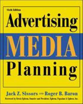 Hardcover Advertising Media Planning, Sixth Edition Book