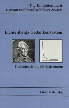 Hardcover Lichtenbergs Gedankensystem: Denkanweisung Fuer Jedermann [German] Book