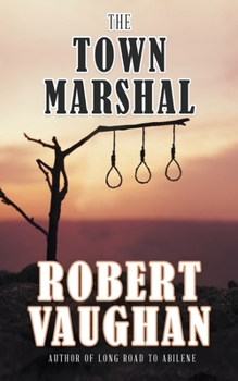 Paperback The Town Marshal Book