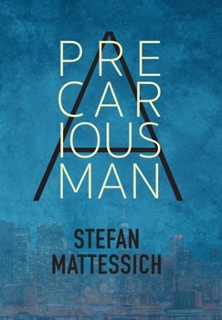 Hardcover A Precarious Man Book