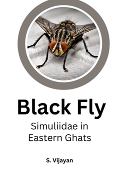 Paperback Black Fly Simuliidae in Eastern Ghats Book