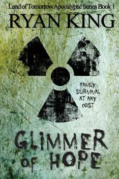 Glimmer of Hope - Book #1 of the Land of Tomorrow