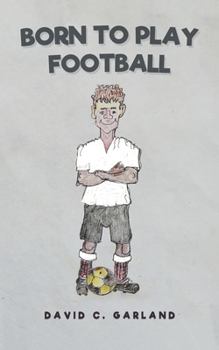 Paperback Born to Play Football Book