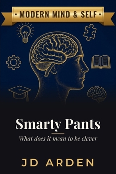 Paperback Smarty Pants: What does it mean to be clever Book