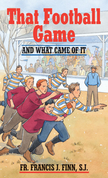 That Football Game, and What Came of It - Book #2 of the Claude Lightfoot