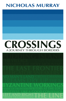 Paperback Crossings: A Journey Through Borders Book