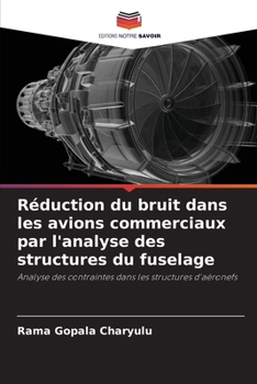 Paperback Réduction du bruit dans les avions commerciaux par l'analyse des structures du fuselage [French] Book