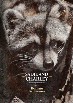 Sadie and Charley FInding Their Way